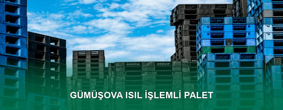 Gümüşova Isıl İşlem Görmüş Palet İmalatı